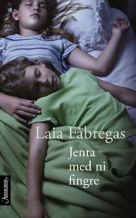 "Jenta med ni fingre" av Laia Fàbregas