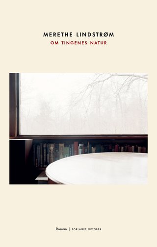 Om tingenes natur - roman