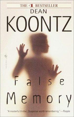 "False memory" av Dean R. Koontz