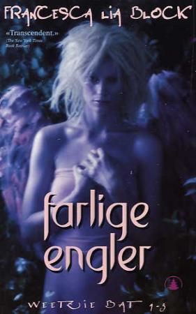 Farlige engler - Weetzie Bat 1-5