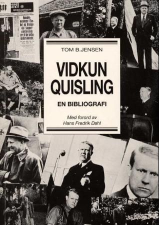 En bibliografi av og om Vidkun Quisling