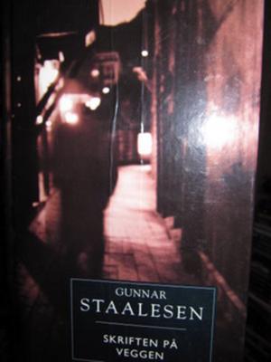 "Skriften på veggen" av Gunnar Staalesen