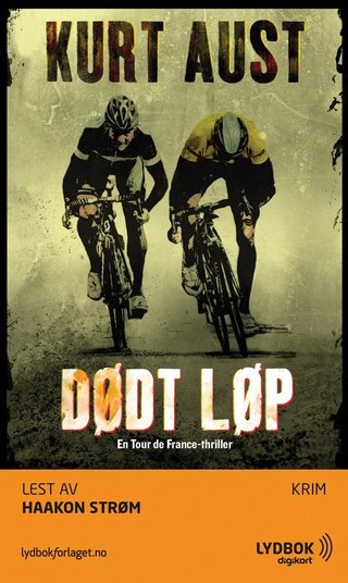 Dødt løp - en Tour de France-thriller