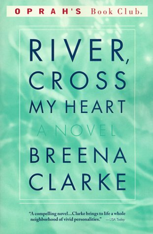 River, Cross My Heart (Oprah's Book Club)