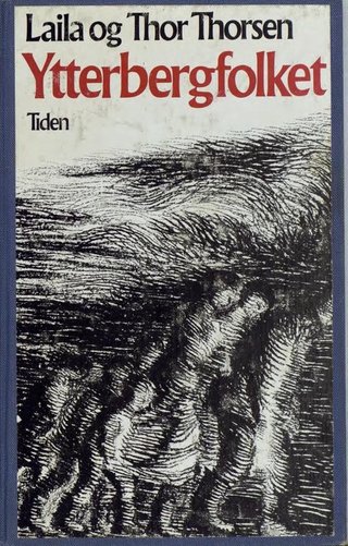"Ytterbergfolket" av Laila Thorsen