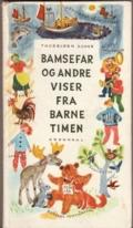 "Bamsefar og andre viser fra barnetimen" av Thorbjørn Egner
