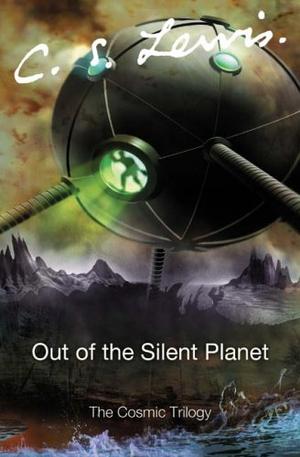 "Out of the Silent Planet" av C. S. Lewis
