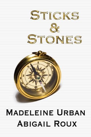 "Sticks & Stones (Cut & Run Series Book 2)" av Madeleine Urban