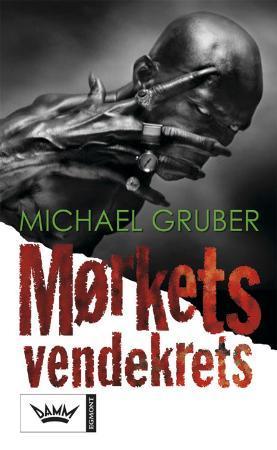 "Mørkets vendekrets" av Michael Gruber
