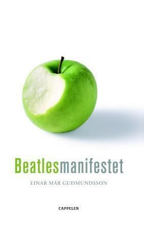 "Beatlesmanifestet roman" av Einar Már Gudmundsson