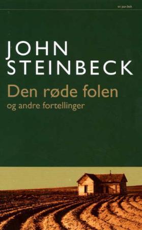 "Den røde folen og andre fortellinger" av John Steinbeck