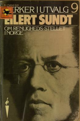 Verker i utvalg. Bd. 9 - om renligheds-stellet i Norge