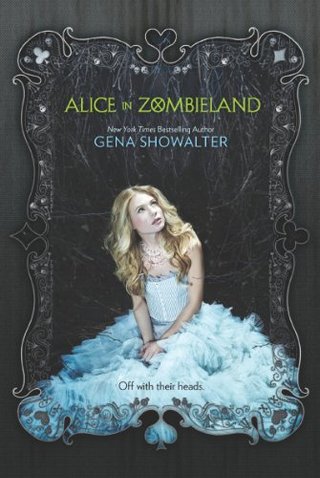 "Alice in Zombieland (Harlequin Teen)" av Gena Showalter