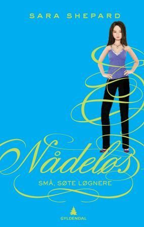"Nådeløs" av Sara Shepard