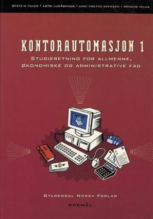Kontorautomasjon 1 - studieretning for allmenne, økonomiske og administrative fag