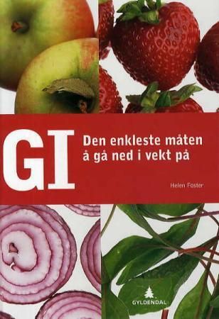 Gi - den enkleste måten å gå ned i vekt på