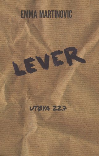 Lever - Utøya 22.7
