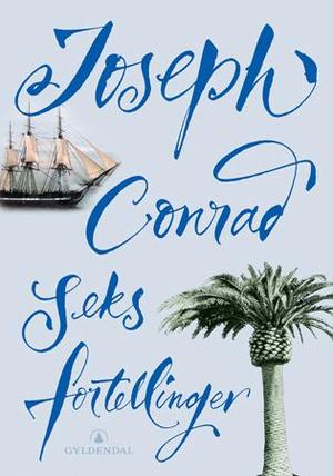 "Seks fortellinger" av Joseph Conrad