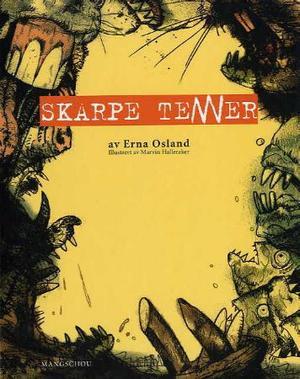 "Skarpe tenner" av Erna Osland