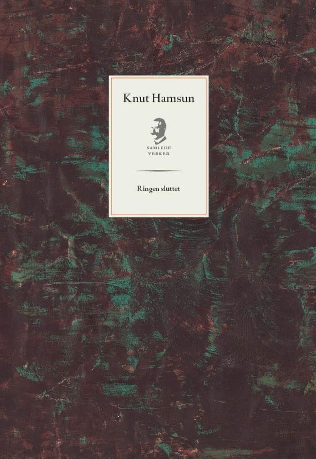 "Ringen sluttet" av Knut Hamsun