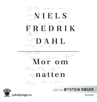 "Mor om natten" av Niels Fredrik Dahl