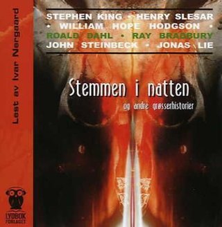 Stemmen i natten og andre grøsserhistorier