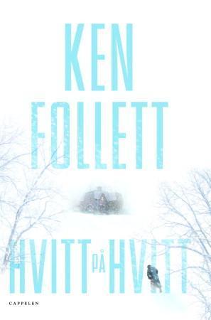 "Hvitt på hvitt" av Ken Follett