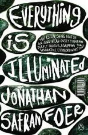 "Everything is illuminated a novel" av Jonathan Safran Foer