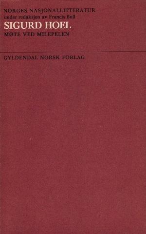 "Norges nasjonallitteratur. Bd. 26 - møte ved milepelen" av Sigurd Hoel