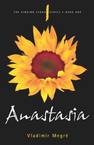 "Anastasia (Ringing Cedars Series, Book 1)" av Vladimir Megré
