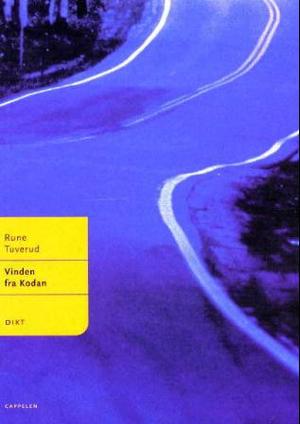 "Vinden fra Kodan - dikt" av Rune Tuverud