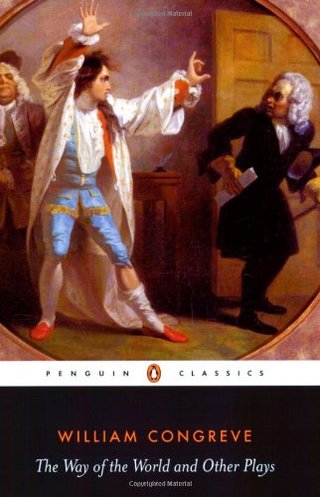 The Way of the World and Other Plays (Penguin Classics)