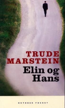 "Elin og Hans roman" av Trude Marstein