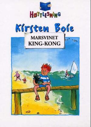 "Marsvinet King-Kong" av Kirsten Boie
