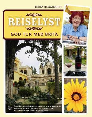 "Reiselyst god tur med Brita" av Brita Blomquist