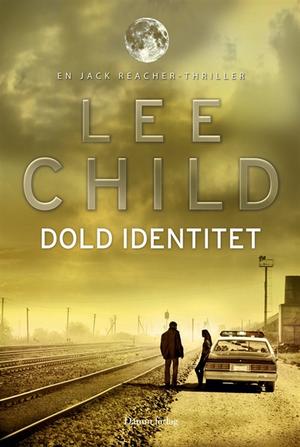 "Dold identitet" av Lee Child