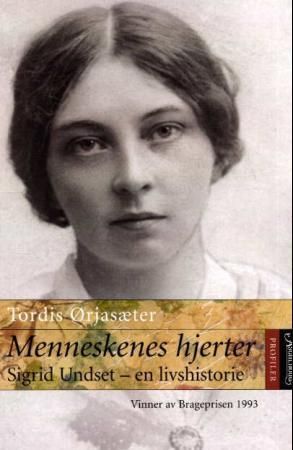 Menneskenes hjerter - Sigrid Undset - en livshistorie