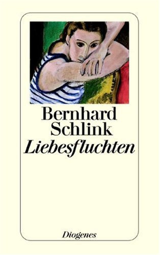 "Liebesfluchten (Diogenes Taschenbuch)" av Bernhard Schlink