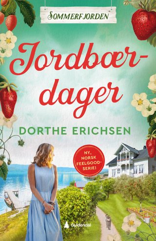 "Jordbærdager" av Dorthe Erichsen