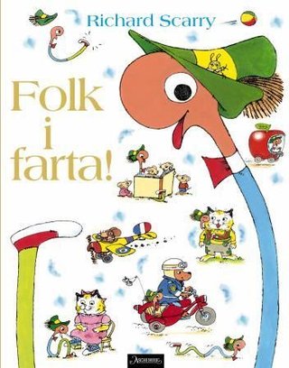 "Folk i farta!" av Richard Scarry