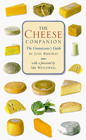 "The Cheese Companion The Connoisseur's Guide (Connoisseur Companions)" av Judy Ridgeway