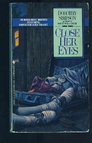 "Close Her Eyes" av Dorothy Simpson
