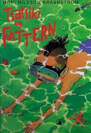 "Tsatsiki og fattern" av Moni Nilsson-Brännström