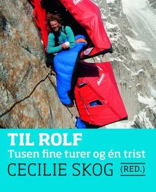 Til Rolf - tusen fine turer og én trist