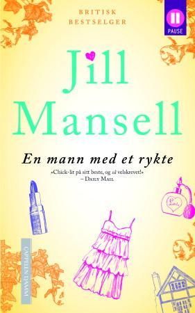 "En mann med et rykte" av Jill Mansell