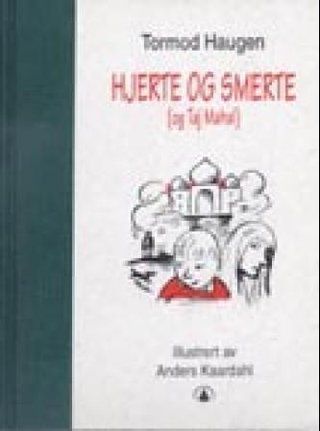 Hjerte og smerte (og Taj Mahal) - eller Månen i hjertet er større enn månen på himmelen