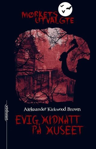 "Evig midnatt på museet" av Aleksander Kirkwood Brown