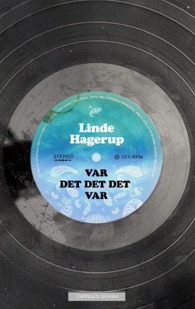 "Var det det det var - roman" av Linde Hagerup