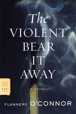 "The Violent Bear It Away" av Flannery O'Connor