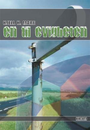 "En til evigheten" av Kjell H. Mære